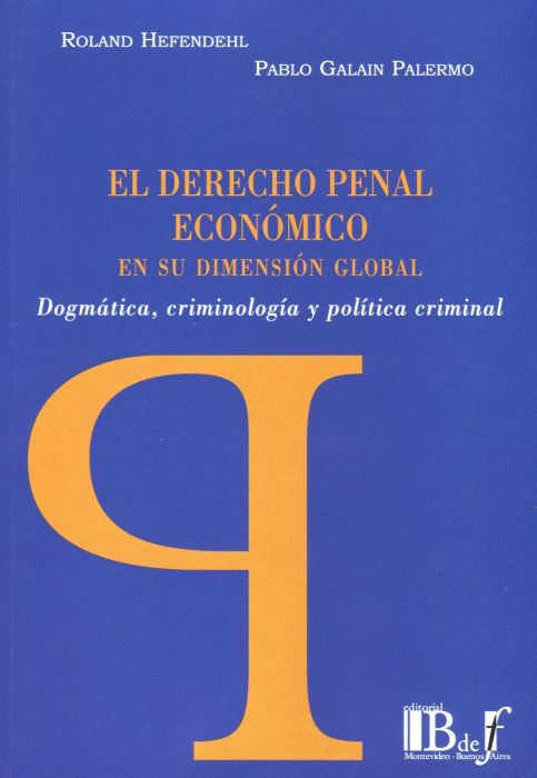 El Derecho penal económico en su dimensión global. 9789915650159