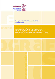 Información y libertad de expresión en período electoral. 9788413369266