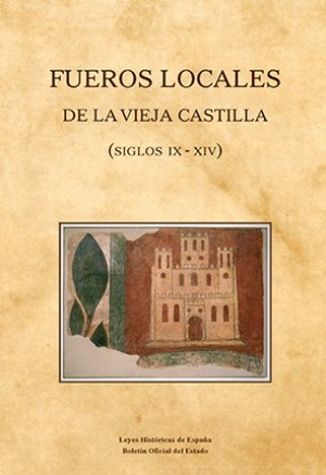 Fueros Locales de la Vieja Castilla . 9788434026612
