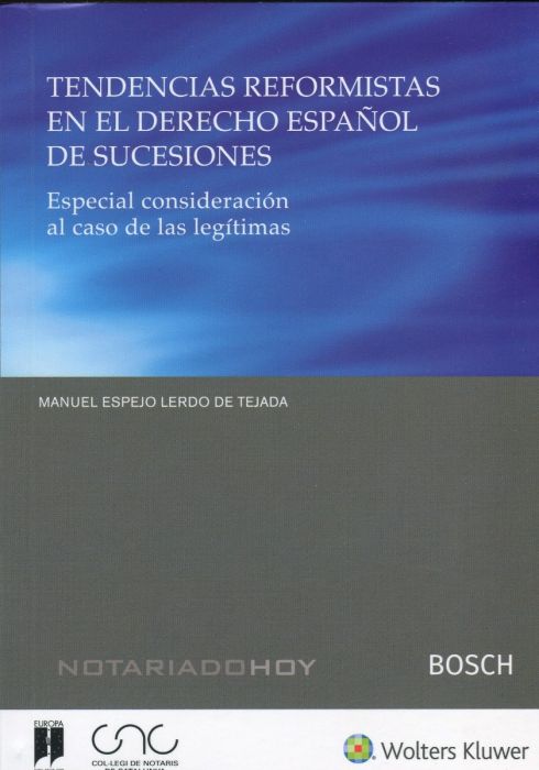 Tendencias reformistas en el Derecho español de sucesiones