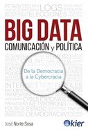 Big Data, comunicación y política. 9788417581756