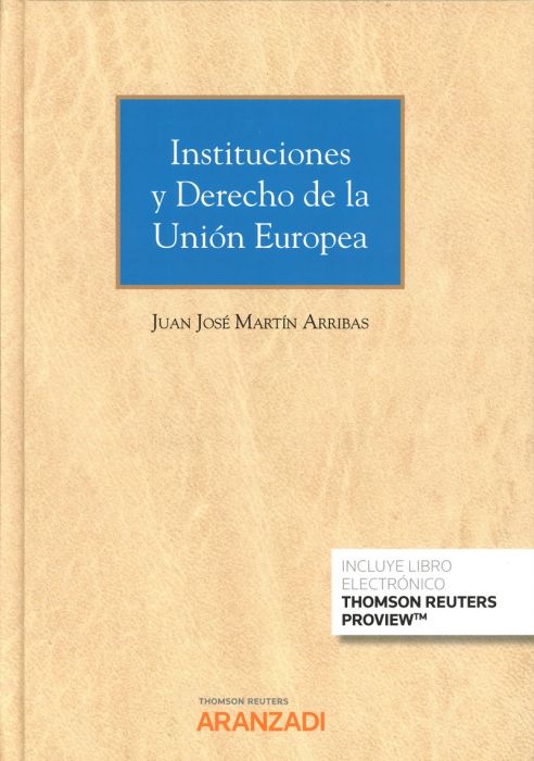 Instituciones y Derecho de la Unión Europea. 9788413457390