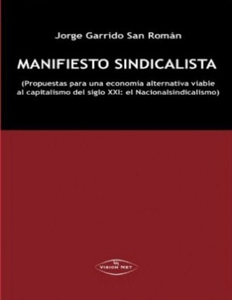 Manifiesto sindicalista. 9788498218329