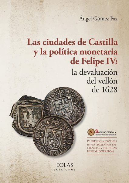 Las ciudades de Castilla y la política moneteria de Felipe IV. 9788418079689
