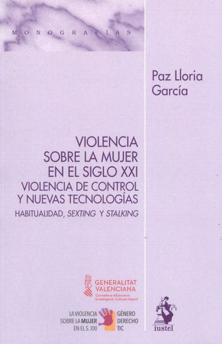 Violencia sobre la mujer en el siglo XXI. Violencia de control y nuevas tecnologías. 9788498903621