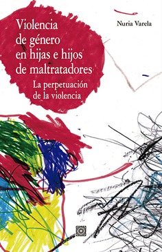 Violencia de género en hijas e hijos de maltratadores. 9788413690650