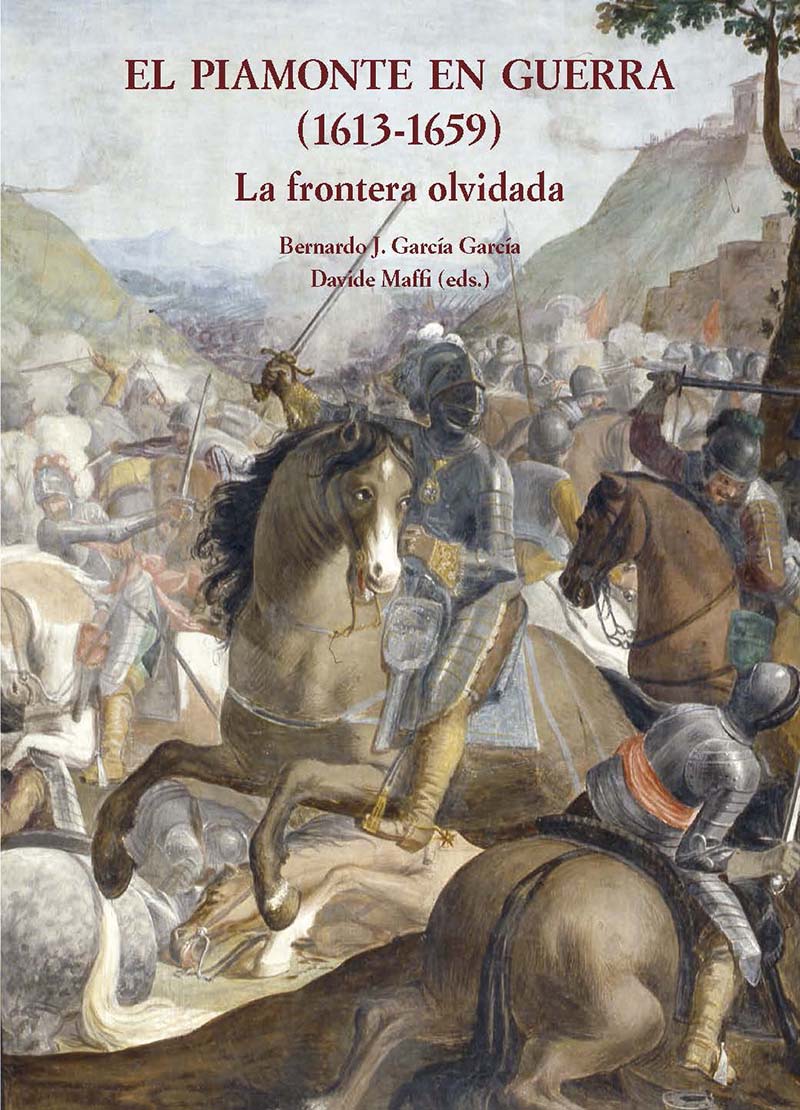 El Piamonte en guerra (1613-1659). 9788487369858