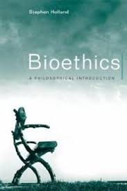 Bioethics. 9780745626185