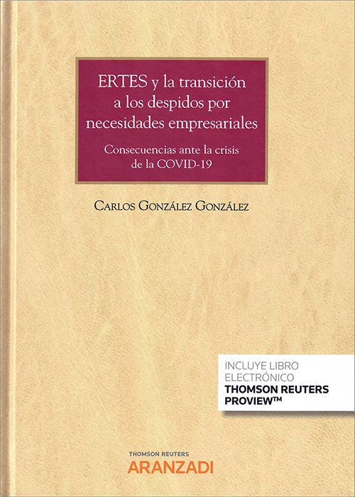 ERTES y la transición a los despidos por necesidades empresariales. 9788413450087