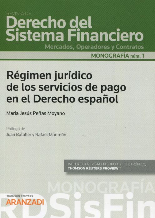 Régimen jurídico de los servicios de pago en el Derecho español. 9788413455129