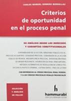 Criterios de oportunidad en el proceso penal. 9789878342788