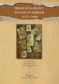 Historia de la edición y la lectura en Andalucía. 9788499275574