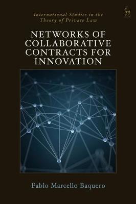 Networks of collaborative contracts for innovation. 9781509929962