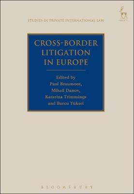 Cross-border litigation in Europe. 9781509936922
