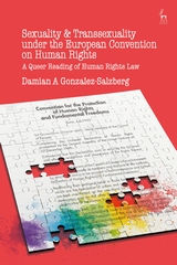 Sexuality and transsexuality under the European Convention on Human Rights. 9781509945306