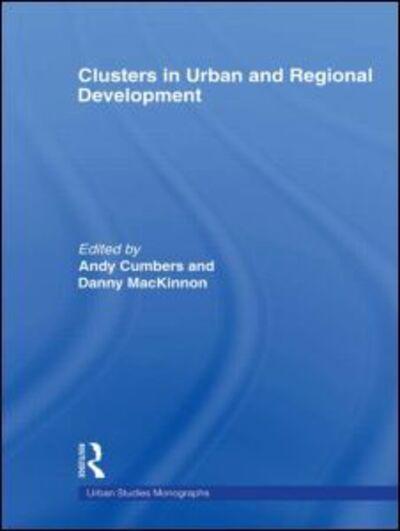 Clusters in urban and regional development. 9780415360111