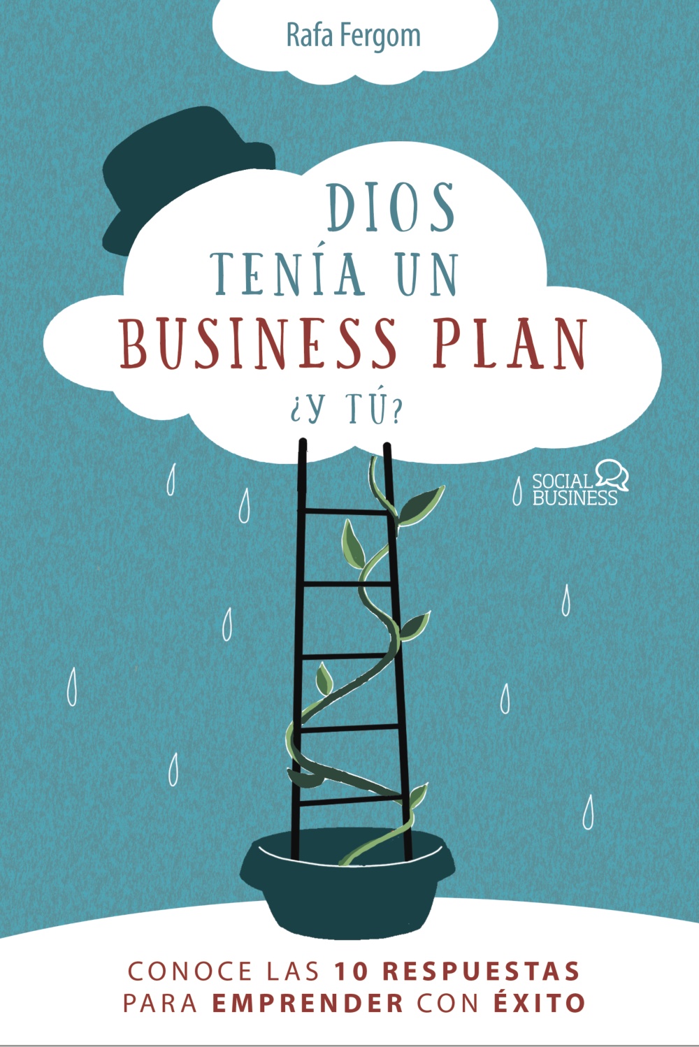 Dios tenía un business plan. ¿Y tú?. 9788441542471