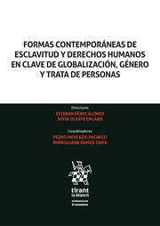 Formas contemporáneas de esclavitud y derechos humanos en clave de globalización, género y trata de personas. 9788413363325