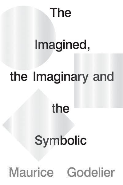 The imagined, the imaginary and the symbolic. 9781786637703