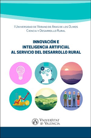 Innovación e inteligencia artificial al servicio del desarrollo rural. 9788491332657