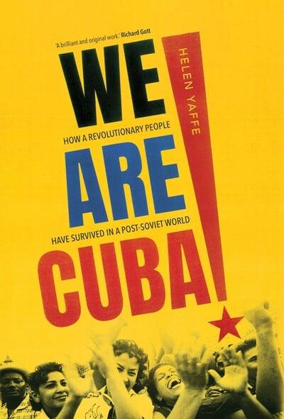 We are Cuba. 9780300230031