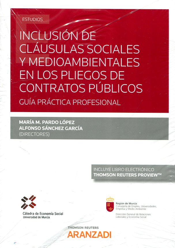 Inclusión de cláusulas sociales y medioambientales en los pliegos de contratos públicos. 9788413464770