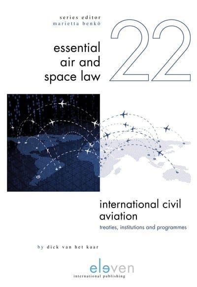 International Civil Aviation. 9789462369726