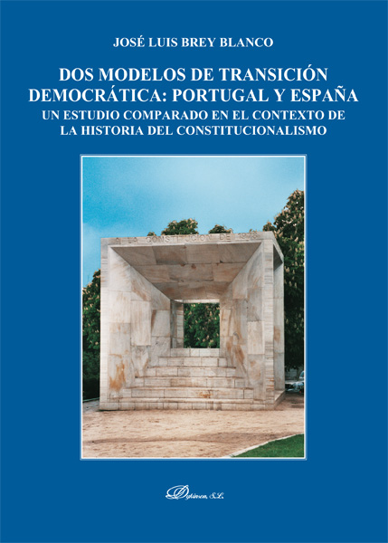 Dos modelos de transición democrática: Portugal y España. 9788413245355