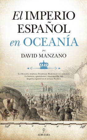 El Imperio Español en Oceanía. 9788418089145