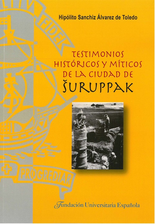 Testimonios históricos y míticos de la ciudad de Suruppak. 9788473929530