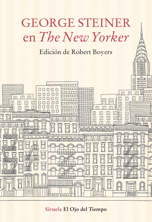 George Steiner en The New Yorker. 9788417996956