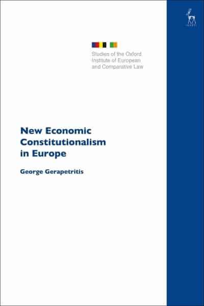 New Economic Constitutionalism in Europe. 9781509909629