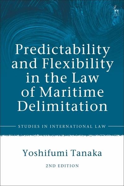 Predictability and flexibility in the Law of Maritime Delimitation. 9781509912117