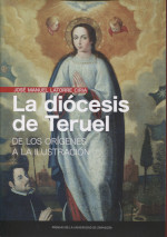 La Diócesis de Teruel. 9788413400136