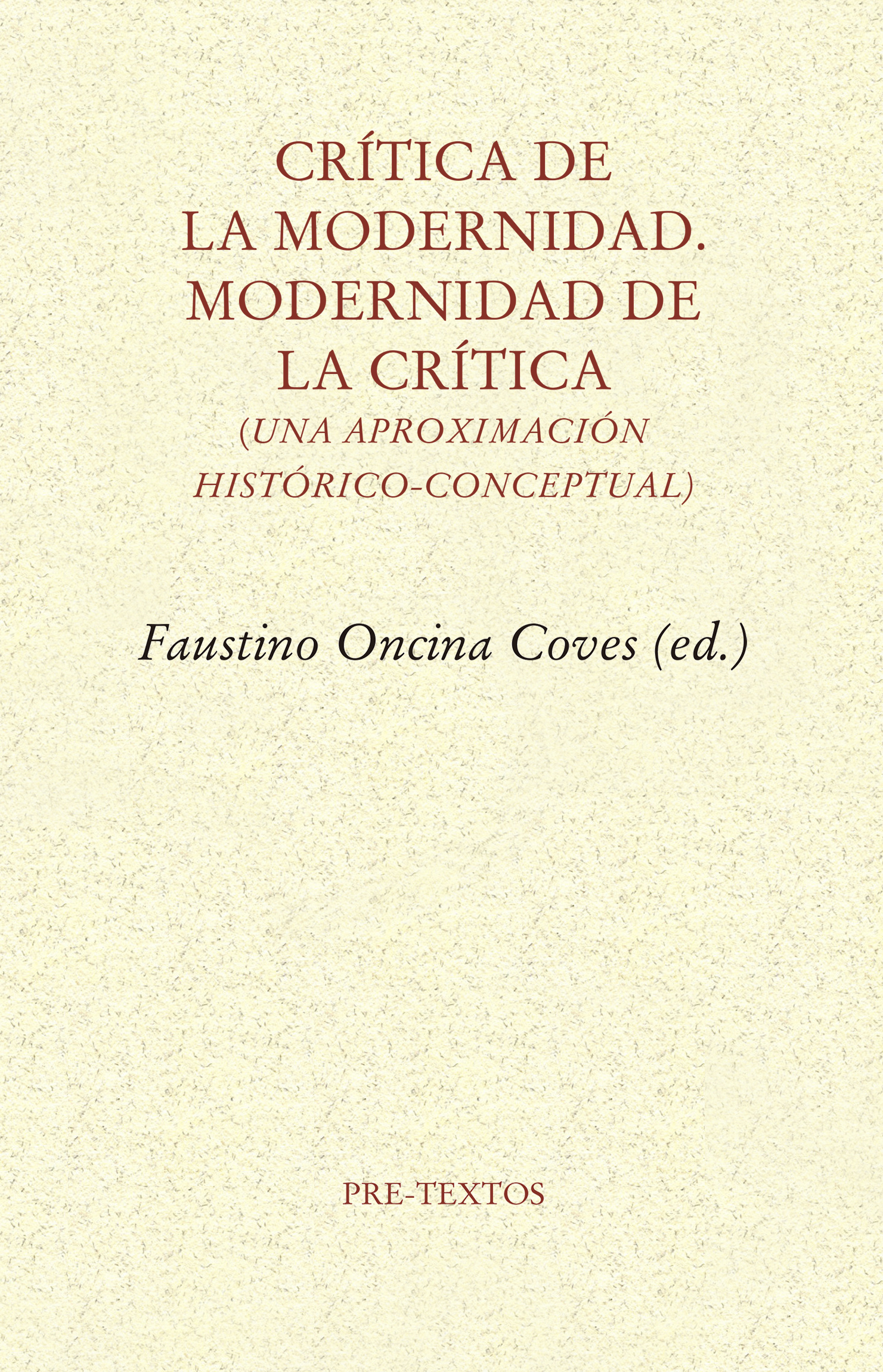 Crítica de la modernidad. Modernidad de la crítica. 9788417830984