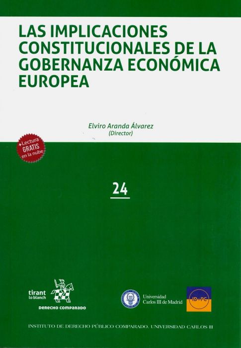 Las implicaciones constitucionales de la gobernanza económica europea. 9788413361352