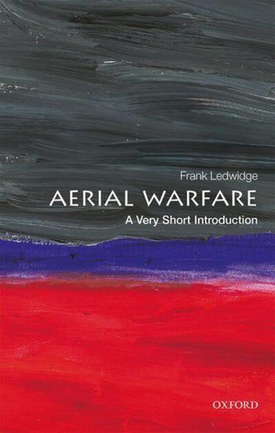 Aerial Warfare. 9780198804314
