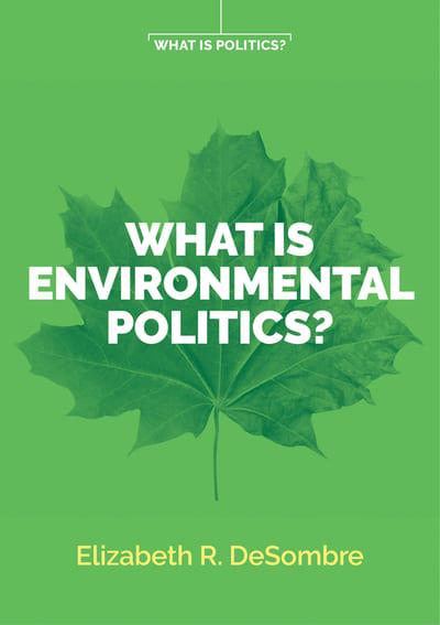 What is environmental politics?. 9781509534142
