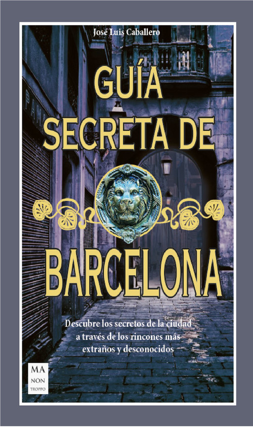 Guía secreta de Barcelona. 9788412004809
