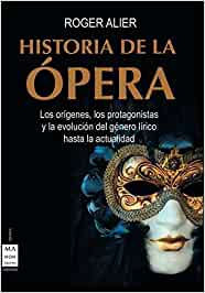 Historia de la Ópera. 9788412136630
