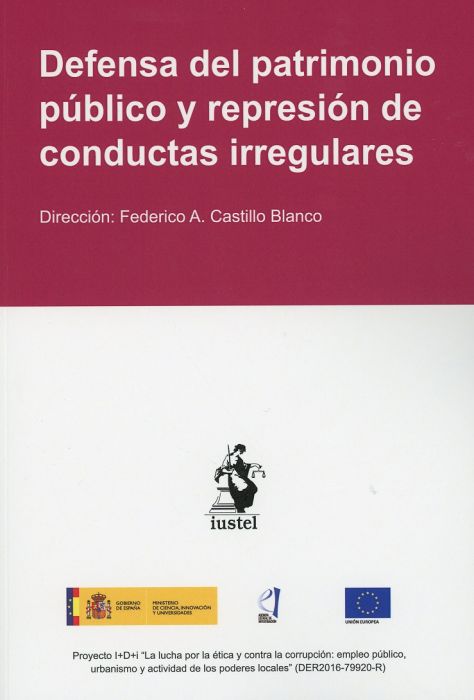 Defensa del patrimonio público y represión de conductas irregulares. 9788498903829