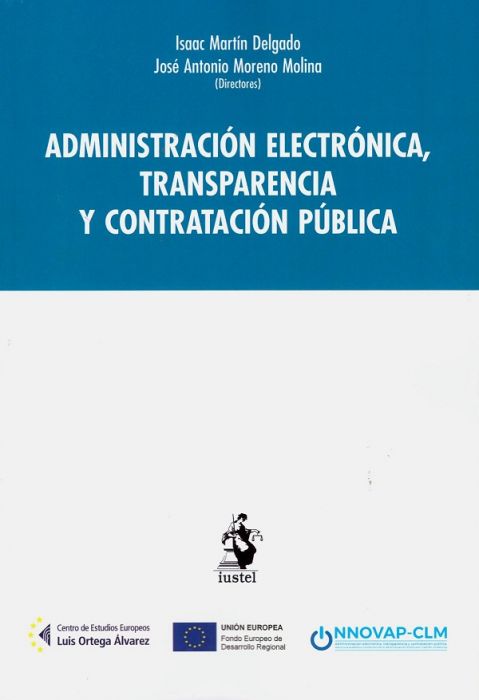 Administración electrónica, transparencia y contratación pública. 9788498903850