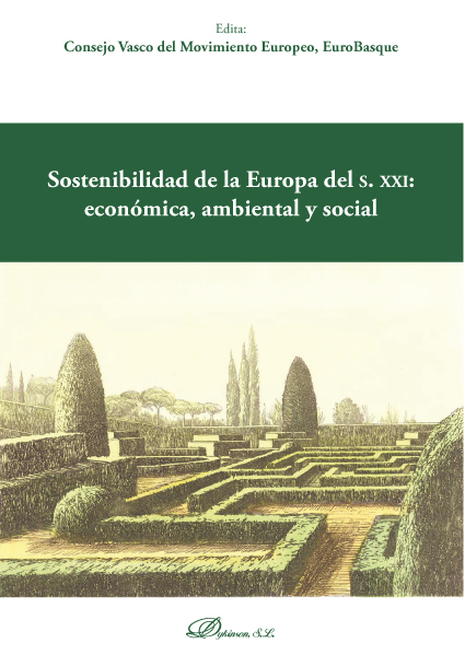 Sostenibilidad de la Europa del S. XXI: económica, ambiental y social. 9788413246680