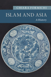 Islam and Asia. 9781107513976