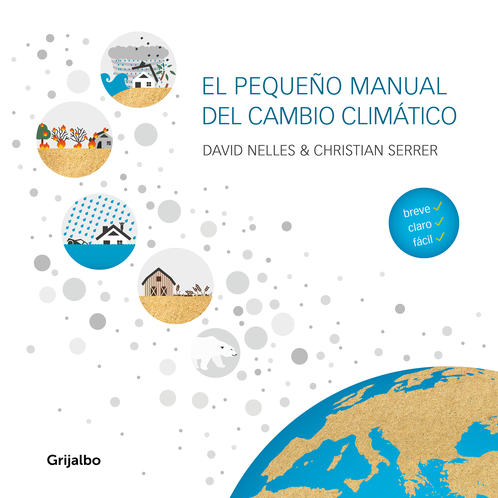 El pequeño manual del cambio climático. 9788418007255