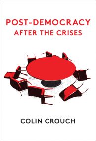 Post-democracy after the crises. 9781509541577