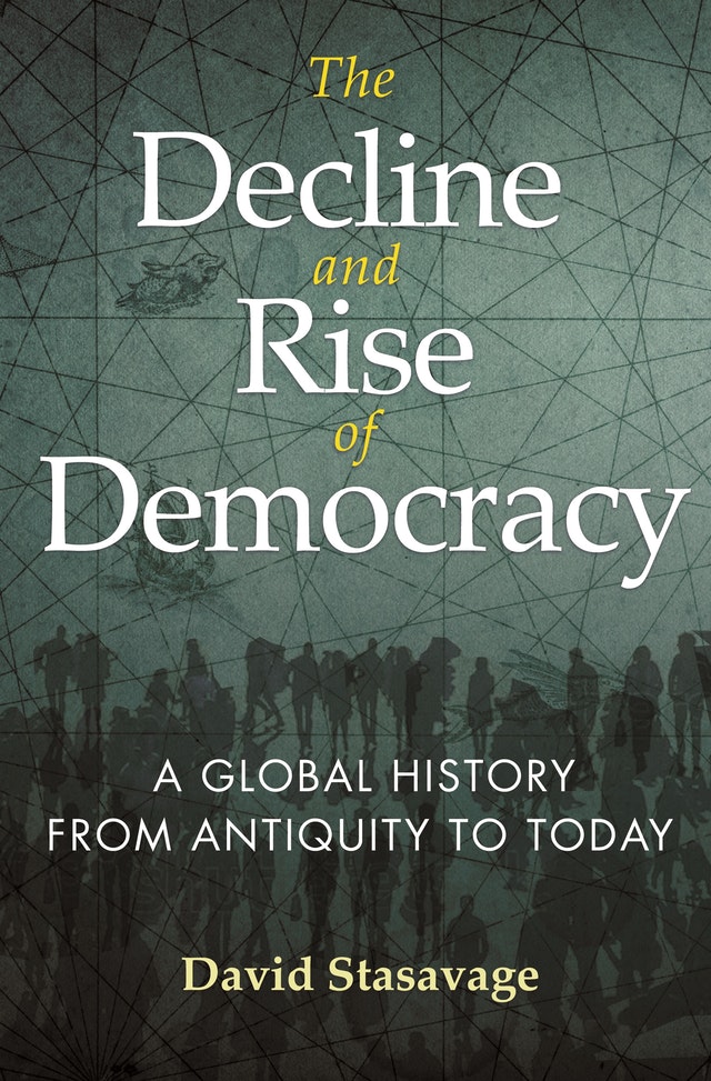 The decline and rise of democracy. 9780691177465