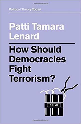 How shoud democracies fight terrorism?. 9781509540761