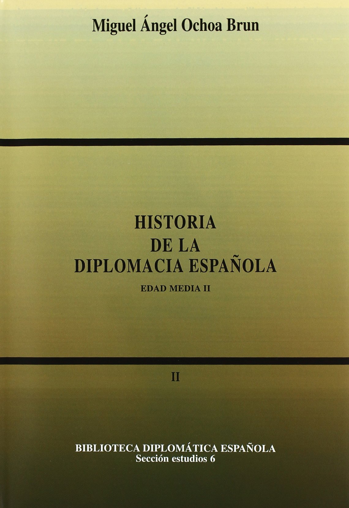Historia de la diplomacia española. 9788487661488