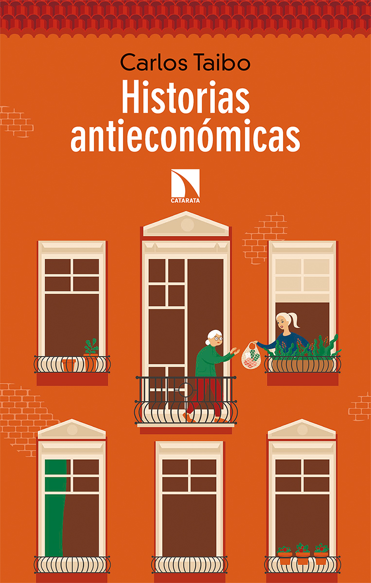 Historias antieconómicas . 9788490979792